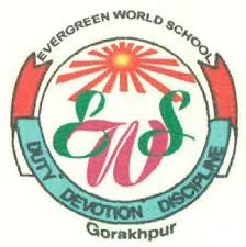 Evergreen World School GKP